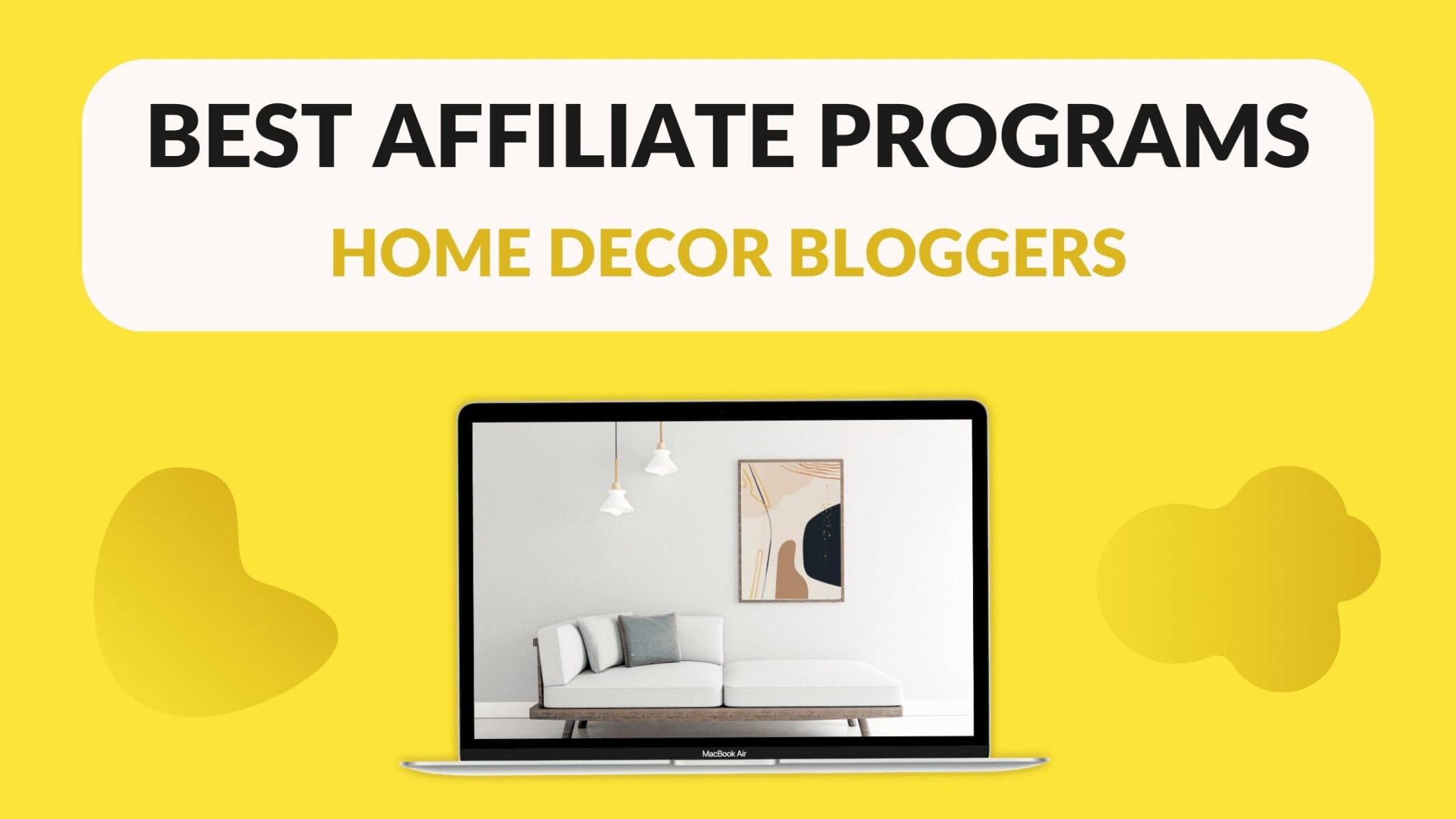 home decor affiliate programs Niche Utama Home Best Affiliate Programs for Home Decor Bloggers - Blogging Guide